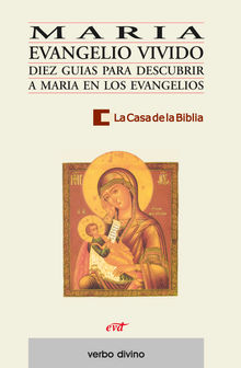 Mara, Evangelio vivido.  La Casa de la Biblia- Hermandad de Sacerdotes Operarios Diocesanos del Corazn de Jess