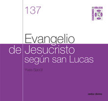 Evangelio de Jesucristo segn san Lucas.  Yves Saot