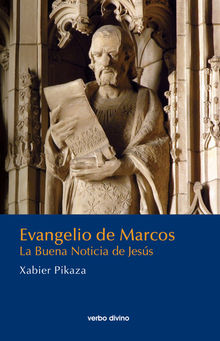 Evangelio de Marcos.  Xabier Pikaza Ibarrondo