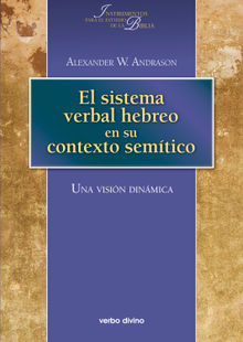 El sistema verbal hebreo en su contexto semtico: una visin dinmica.  Alexander W. Andrason