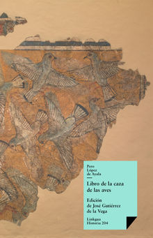 Libro de la caza de las aves.  Jos Gutirrez de la Vega