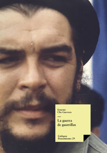 La guerra de guerrillas.  Ernesto Che Guevara