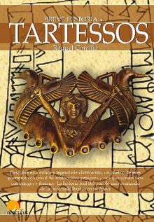 Breve historia de Tartessos.  Raquel Carrillo Gonzlez