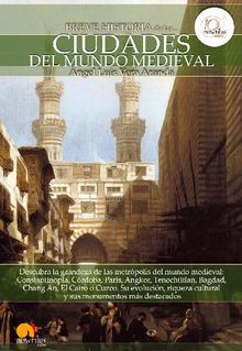 Breve historia de las ciudades del mundo medieval.  ngel Luis Vera Aranda