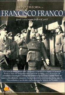 Breve historia de Francisco Franco.  Jos Luis Hernndez Garvi