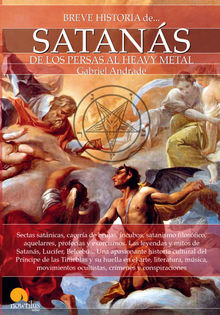 Breve historia de Satans.  Gabriel Andrade