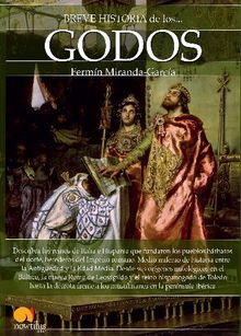 Breve historia de los godos.  Fermn Miranda-Garca