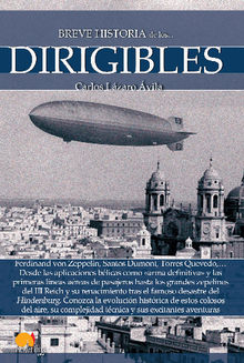 Breve historia de los dirigibles.  Carlos Lzaro