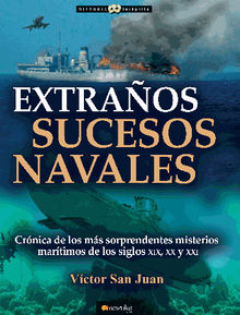 Extraos sucesos navales.  Vctor San Juan