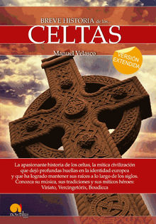 Breve historia de los celtas (versin extendida).  Manuel Velasco