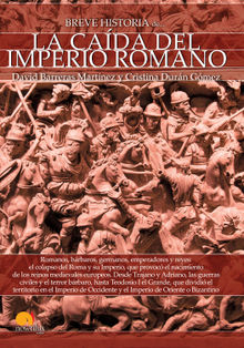 Breve historia de la cada del Imperio romano.  Cristina Durn