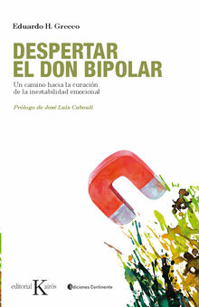 Despertar el don bipolar.  Eduardo H. Grecco