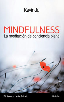 Mindfulness la meditacin de conciencia plena.  Alejandro Velasco Sotomayor