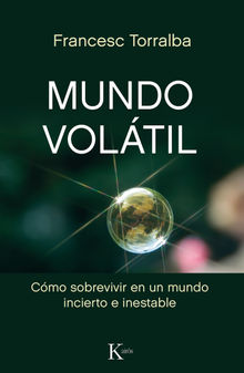 Mundo voltil.  Francesc Torralba