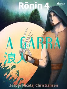 Ronin 4 - A garra.  Saga Egmont