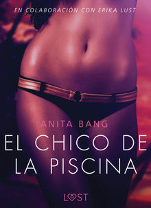 El chico de la piscina - Literatura ertica.  Lust