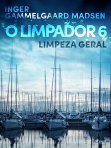 O limpador 6: Limpeza geral.  Saga Egmont