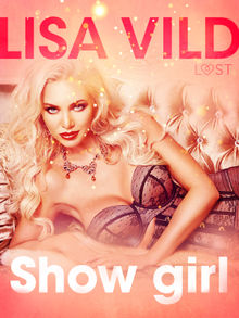 Show girl - Relato ertico.  Lust