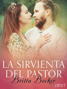 La sirvienta del pastor.  Begona Romero Garcia