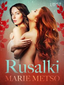 Rusalki - Conto ertico.  Lust