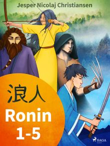 Ronin 1-5.  Saga Egmont