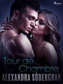 Tour de chambre.  Lust