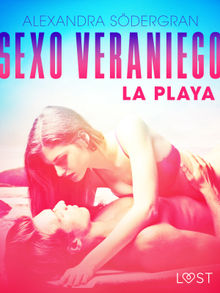 Sexo veraniego 2: La playa - Relato ertico.  Lust