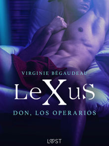 LeXuS: Don, Los Operarios.  Maria Elena Abbott