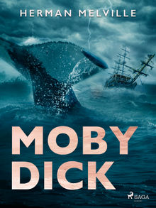 Moby Dick.  Herman Melville