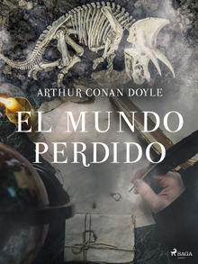 El Mundo Perdido.  Arthur Conan Doyle