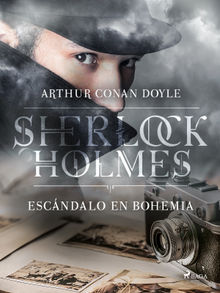 Un escndalo en Bohemia.  Arthur Conan Doyle