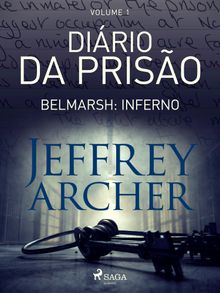 Dirio da priso, Volume 1 - Belmarsh: Inferno.  Ivanir Alves Calado