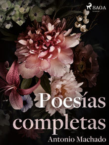 Poesas completas.  Antonio Machado