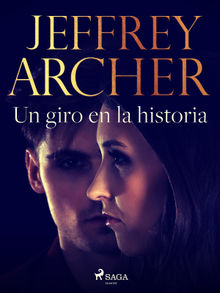 Un giro en la historia.  Jeffrey Archer