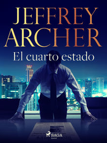 El cuarto estado.  Jeffrey Archer