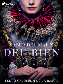 Saber del mal y del bien.  Pedro Caldern de la Barca