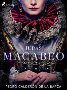 Judas macabeo.  Pedro Caldern de la Barca