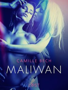 Maliwan - Relato ertico.  Camille Bech