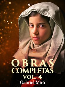 Obras Completas vol. IV.  Gabriel Mir