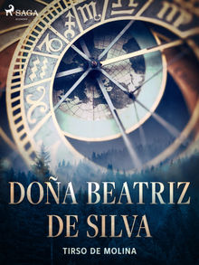 Doa Beatriz de Silva.  TIRSO DE MOLINA