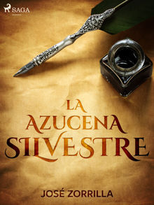 La azucena silvestre.  Jos Zorrilla