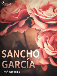 Sancho Garca.  Jos Zorrilla