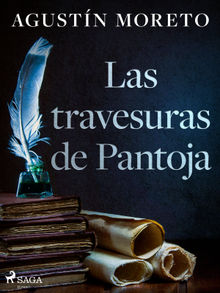 Las travesuras de Pantoja.  Agustn Moreto