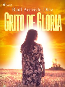 Grito de gloria.  Eduardo Acevedo Daz