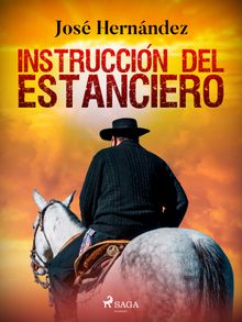 Instruccin del Estanciero.  Jos Hernndez