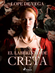 El laberinto de Creta.  Lope de Vega