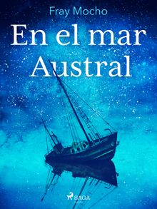 En el mar Austral.  Fray Mocho