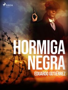 Hormiga negra.  Eduardo Gutirrez