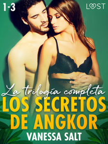 Los secretos de Angkor - la triloga completa.  Raquel Luque Benitez