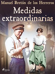 Medidas extraordinarias.  Manuel Bretn de los Herreros